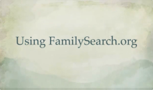 Using Familysearch.org